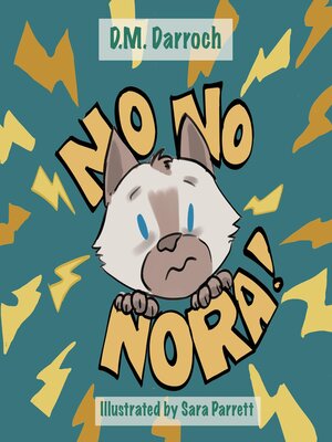 cover image of No, No, Nora!